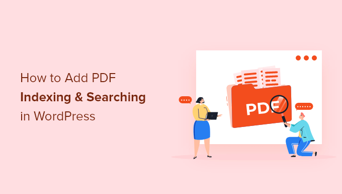 How to Add  PDF Indexing and Searching in WordPress